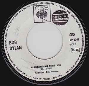 SP Bob Dylan - Rainy Day Women # 12 & 35 /  Pledging My Time