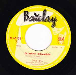 SP Dalida – Ciao Ciao Bambina - Ce Serait Dommage