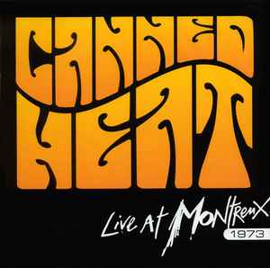 Cd Canned Heat – Live At Montreux 1973