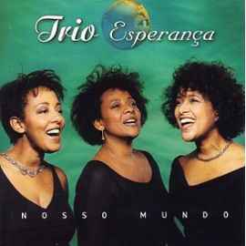 Cd Trio Esperança – Nosso Mundo