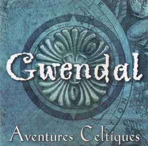 Cd Gwendal – Aventures Celtiques