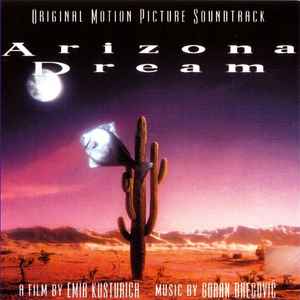 Cd Goran Bregović – Arizona Dream (Original Motion Picture Soundtrack)