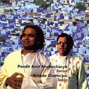 Cd Pandit Amit Bhattacharya, Anindo Chatterjee – Homage To Guruma Annapurna Devi & Pandit Jotin Bhattacharya