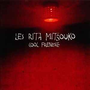 Cd Les Rita Mitsouko – Cool Frenesie