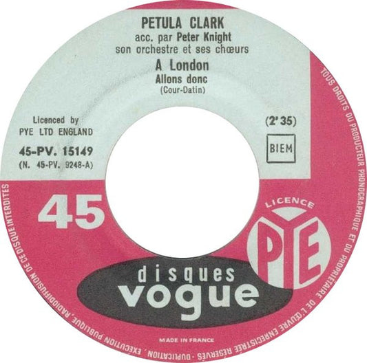 SP Petula Clark – A London (Allons Donc) - Il Est A Toi Mon Cœur