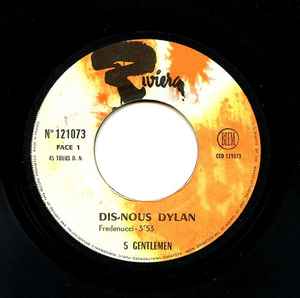 SP 5 Gentlemen – Dis-Nous Dylan / Si Tu Reviens Chez Moi Disque Juke-box 