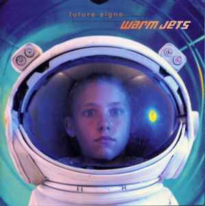 Cd Warm Jets – Future Signs