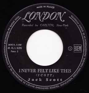 SP Jack Scott – Bella / I Never Felt Like This