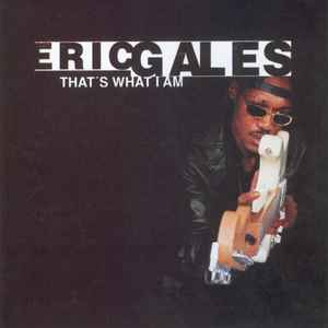 Cd Eric Gales – That's What I Am