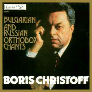 Cd Boris Christoff – Bulgarian And Russian Orthodox Chants