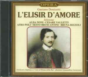 Cd Gaetano Donizetti, Orchestra Sinfonica Di Roma Della RAI, Coro di Roma della RAI, Gianandrea Gavazzeni – L'Elisir D'Amore (Selezione)