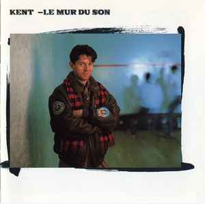 Cd Kent – Le Mur Du Son