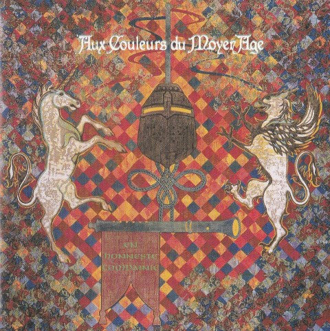 Cd Aux Couleurs Du Moyen Age – En Honneste Compainie