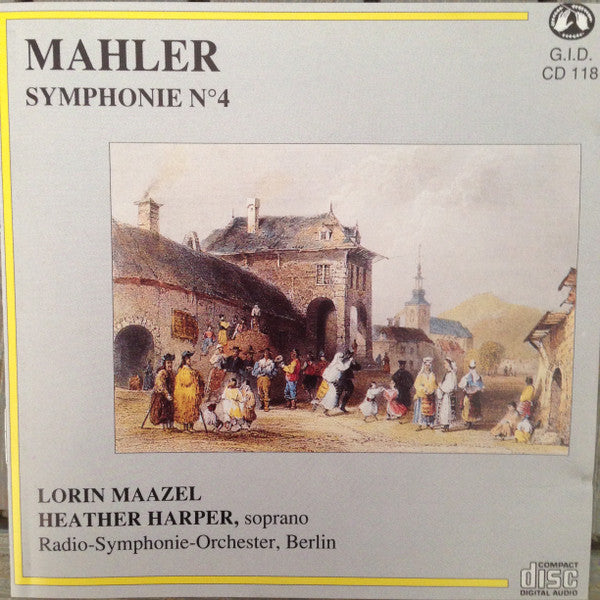 Cd Gustav Mahler, Lorin Maazel, Heather Harper, Radio-Symphonie-Orchester, Berlin – Symphonie N°4