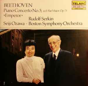 Cd Ludwig van Beethoven, Rudolf Serkin, Seiji Ozawa, Boston Symphony Orchestra – Piano Concerto No. 5 "Emperor"