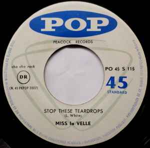 SP Miss La Velle Stop These Teardrops - Yes, I've Been Crying 