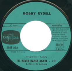 SP Bobby Rydell – I'll Never Dance Again Disque Juke-box 