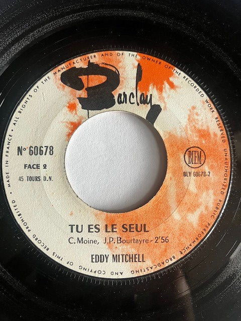 SP Eddy Mitchell – Et S’il N’en Reste Qu’un / Tu Es Le Seul