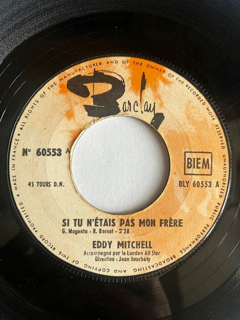 SP Eddy Mitchell – Si Tu N’étais Pas Mon Frère - J’avais Deux Amis