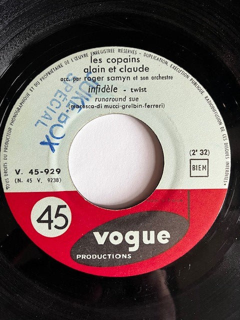 SP Les Copains Alain Et Claude Infidèle / Chérie, Je T'ai Donné Mon Coeur