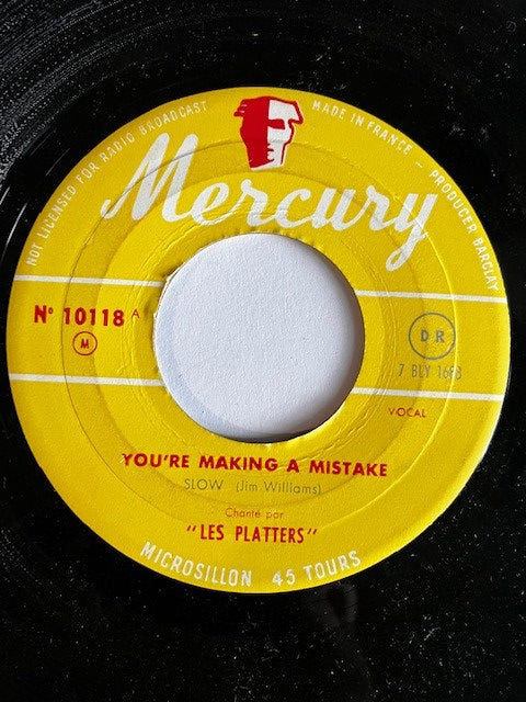 SP The Platters - My Old Flame / You’re Making A Mistake