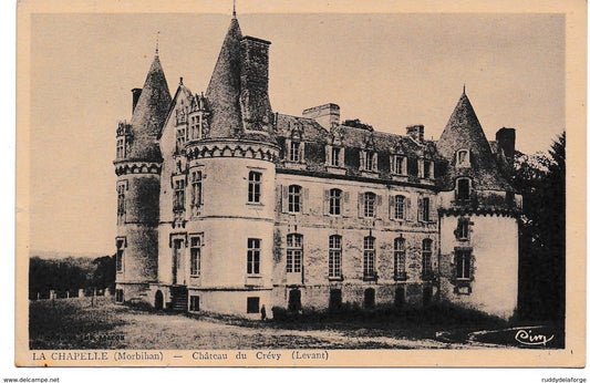 Carte postale - LA CHAPELLE MORBIHAN CHÂTEAU DU CREVY LEVANT BRETAGNE