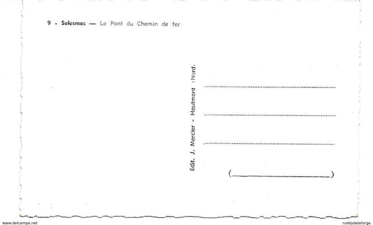 Carte postale - 9 SOLESMES LE PONT DU CHEMIN DE FER 59