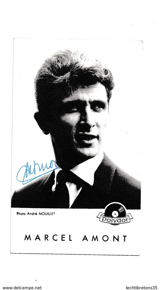 CPA PHOTO AUTOGRAPHE DÉDICACE DISQUES POLYDOR MARCEL AMONT