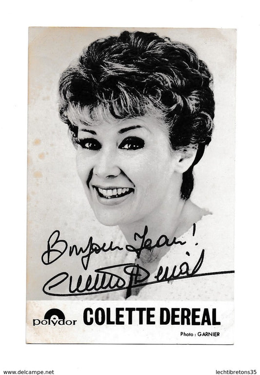 CPA PHOTO AUTOGRAPHE DÉDICACE DISQUES POLYDOR COLETTE DEREAL