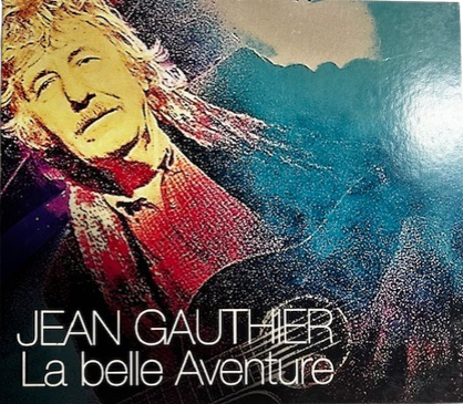 Cd Jean Gauthier - La Belle Aventure